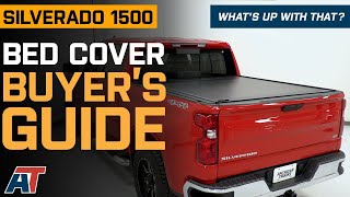 How To Choose Bed Covers For Your Silverado or Sierra 1500 Truck!