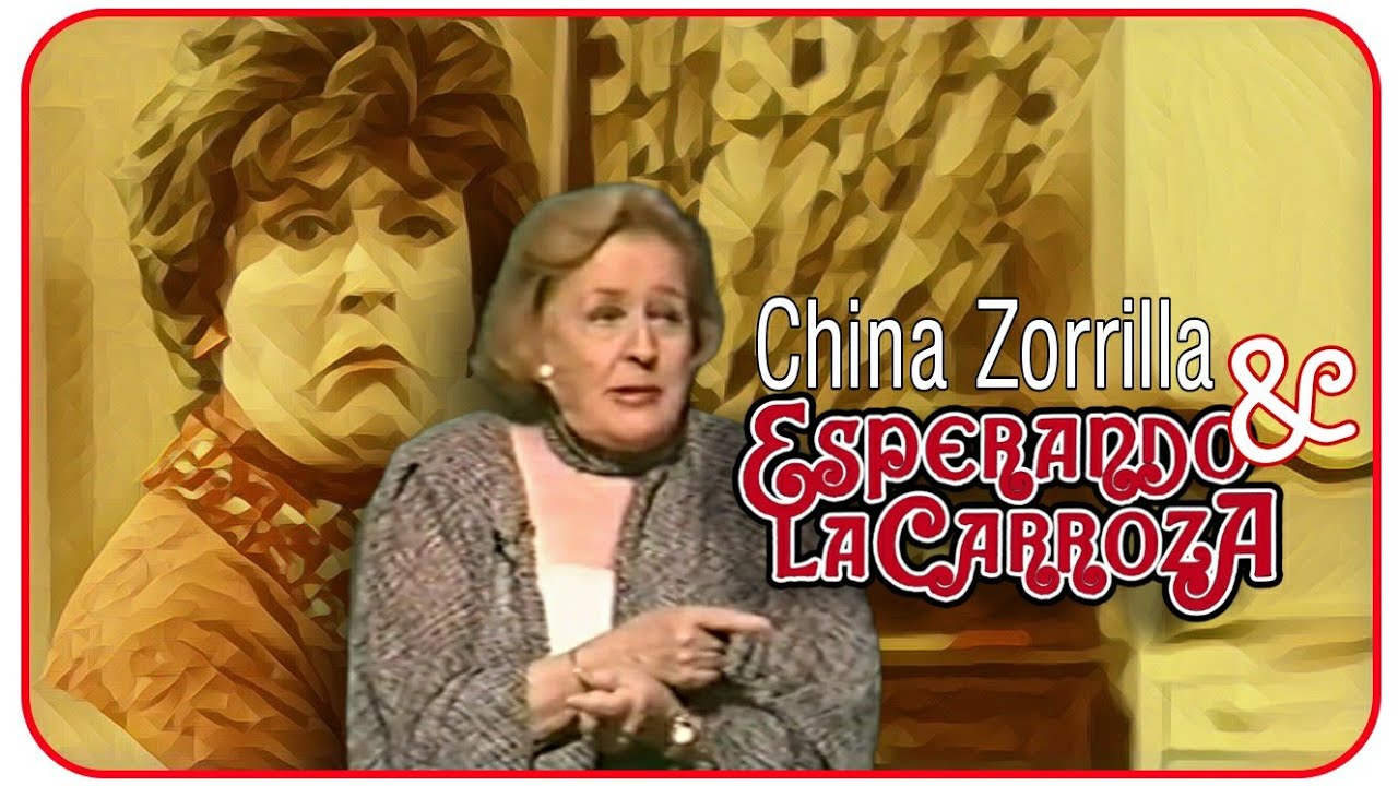 China Zorrilla & Esperando la Carroza | Anecdota