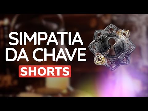 SIMPATIA DA CHAVE. SIMPLES E PODEROSA.