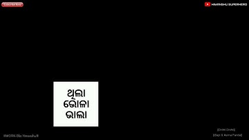 Dhak Dhak||Bapi & Asima Panda||New Sambalpuri Status||Black Screen||Love Song||Himanshu Superhero