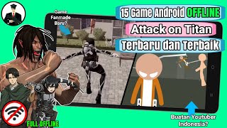 15 Game Android Offline Attack on Titan Terbaru dan Terbaik screenshot 4