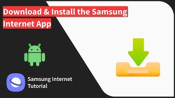 How to Install Samsung Internet app on Android Phone