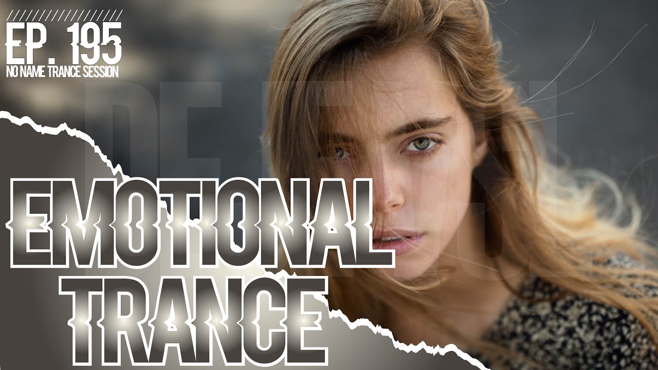 Emotional Trance Mix 2022 - October / NNTS EP. 195