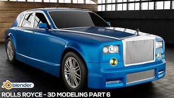 Learn 3d modeling Rolls Royce car - Tutorial Part 6 | Blender 3d