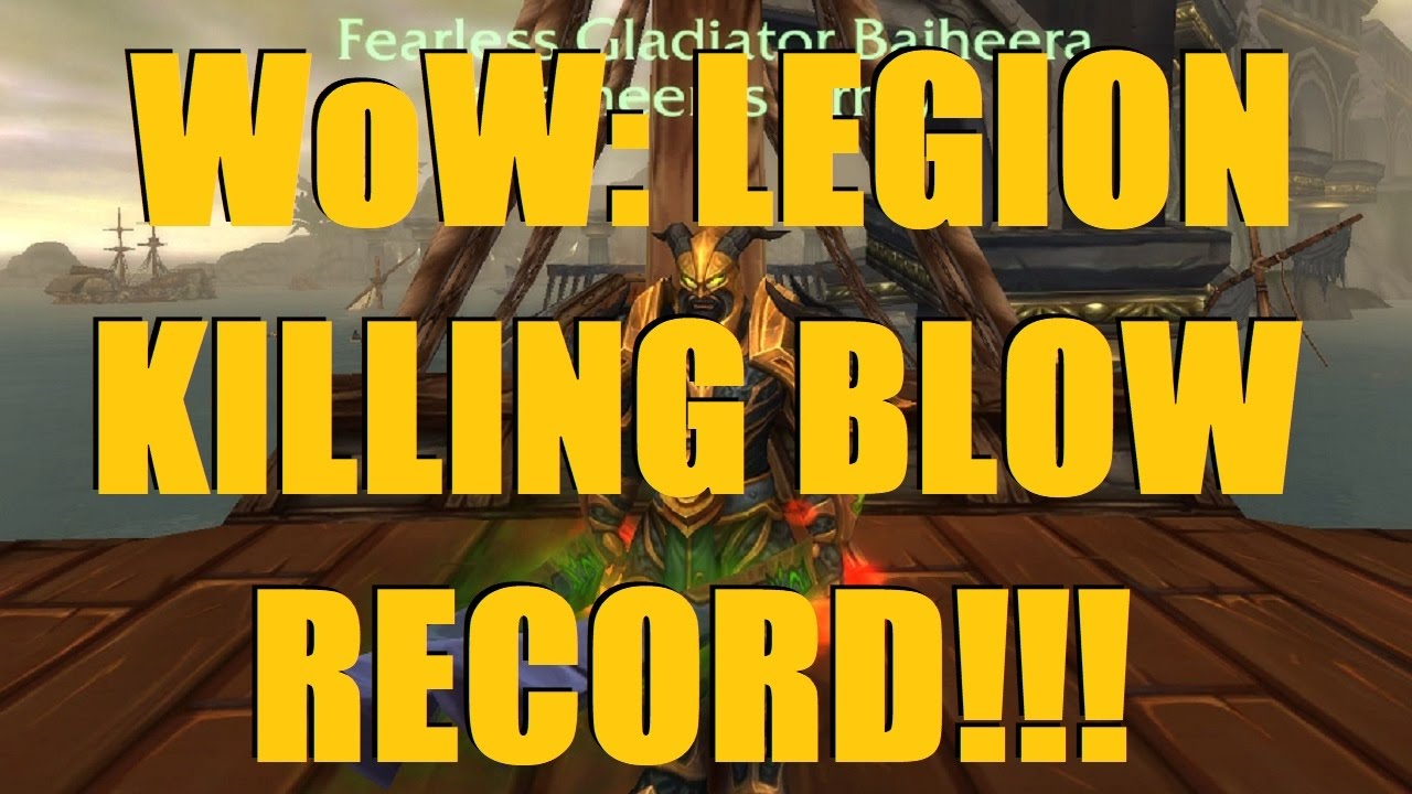Bajheera INSANE NEW (860) LEGION KILLING BLOW RECORD!!! WoW Legion