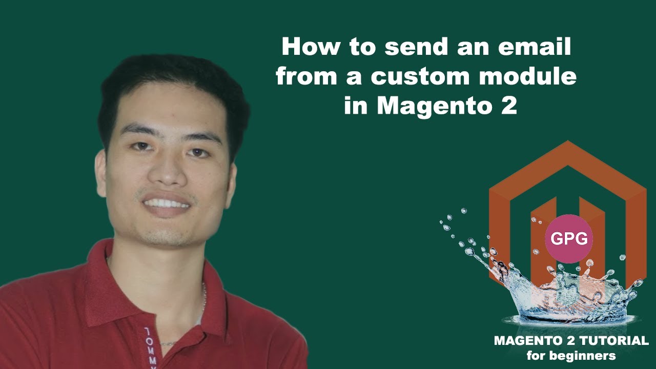 How to send an email from a custom module in Magento 2 - YouTube
