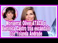 Montserrat Oliver asegura que Verónica Castro "ya no era nadie" cuando ocurrió el escándalo #Yolanda