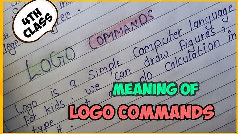 Meaning of LOGO COMMANDS || IT|| class-4th computer
