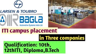 Job fair 2020 three companies | Job placement for 10th,12th, ITI, Diploma | ITI campus placement