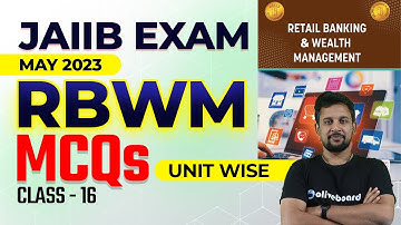 JAIIB RBWM MCQs | Class - 16 | JAIIB RBWM Macmillan Book MCQs | JAIIB Macmillan Books Video