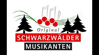 Ich tanz so gern mit Dir, live gespielt und gesungen von den Original Schwarzwälder Musikanten