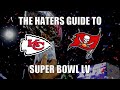 The Haters Guide to Super Bowl 55