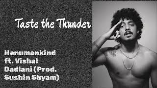 Hanumankind ft. Vishal Dadlani -  Taste The Thunder