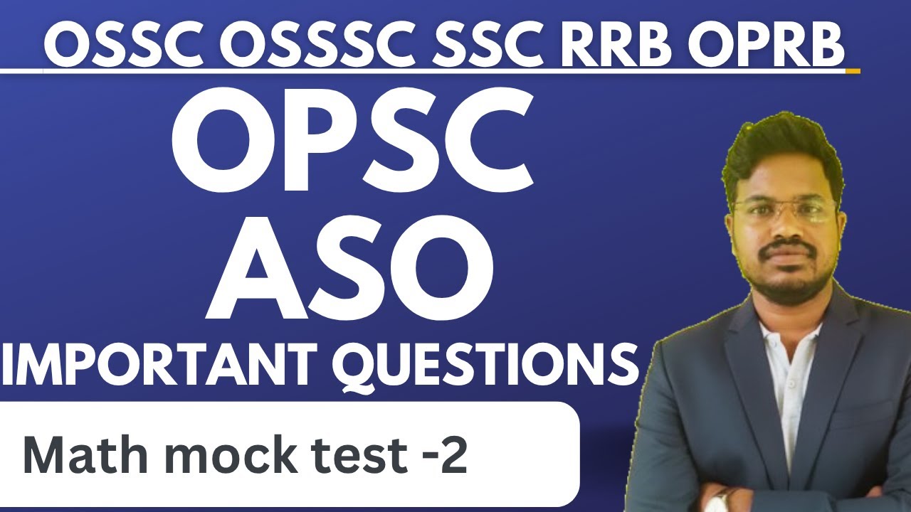 Opsc Math OPSC ASO MATH MOCK TEST -2 #rrbgroupd2025 #rrb_group_d #rrbntpc2025 # ...