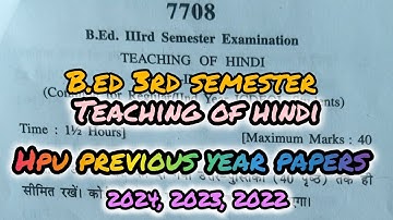 Teaching of Hindi - HPU B.Ed 3rd Semester Previous Year Question Papers 2024, 2023 & 2022 | Pulse