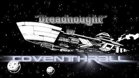 Coventhrall: Episode II - Dreadnought (official lyric video)