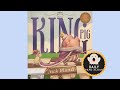 King Pig Nick Bland Daily Read Aloud 