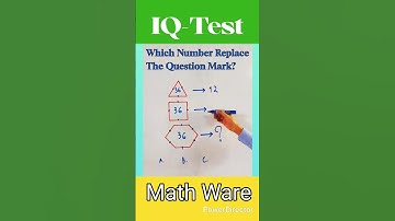 IQ Test Math | Which Numbers Replaces The Question Mark?  #logic #iqtest #maths #shorts #challenge