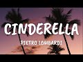 Pietro Lombardi - Cinderella (Lyrics)