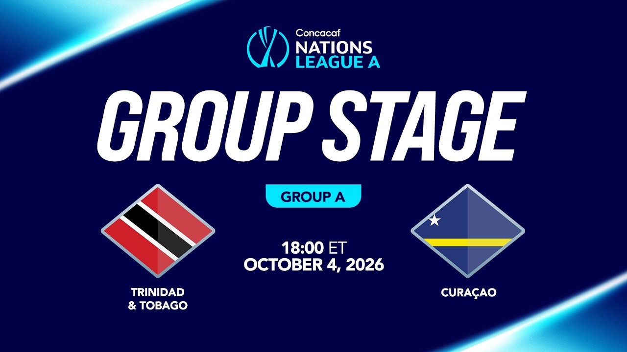 Trinidad and Tobago vs Curaçao | 2026/27 Concacaf Nations League