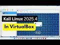 How to Install Kali Linux 2025 in VirtualBox | Kali Linux 2025.4