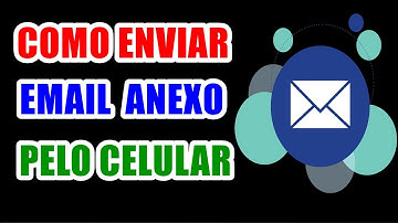 Como enviar um Email com anexo pelo celular