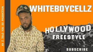 WHITEBOYCELLZ - NO BAP┃HOLLYWOOD FREESTYLE