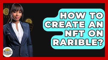 How To Create An NFT On Rarible? - CryptoBasics360.com