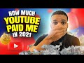 HOW MUCH YOUTUBE PAID ME IN 2021 (Side Hustle Income Report)