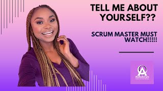 HOW TO ANSWER TELL ME ABOUT YOUR SELF? A Scrum Master Interview (New Tip in 2024)