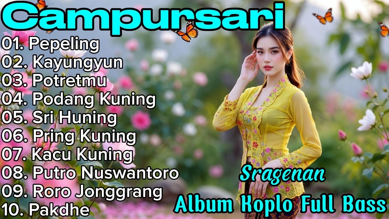 CAMPURSARI KOPLO FULL BASS TERBARU ‼️KONCO TURU PALING NAMPOL CAMPURSARI SRAGENAN SUPER NYAMPLENG