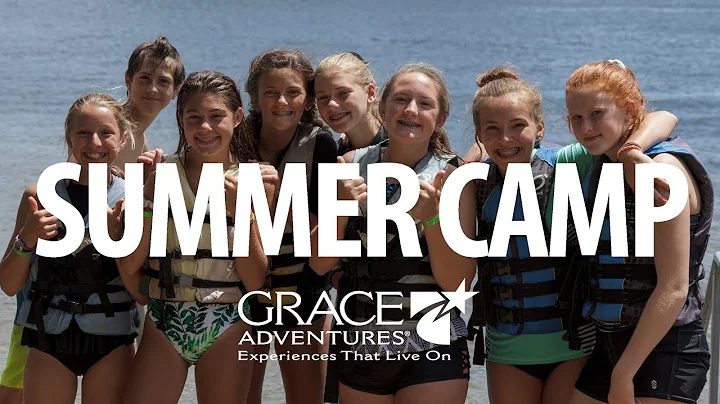 Grace Adventures Summer Camps 2019