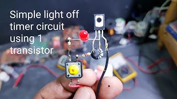Simple light off timer circuit using 1 transistor