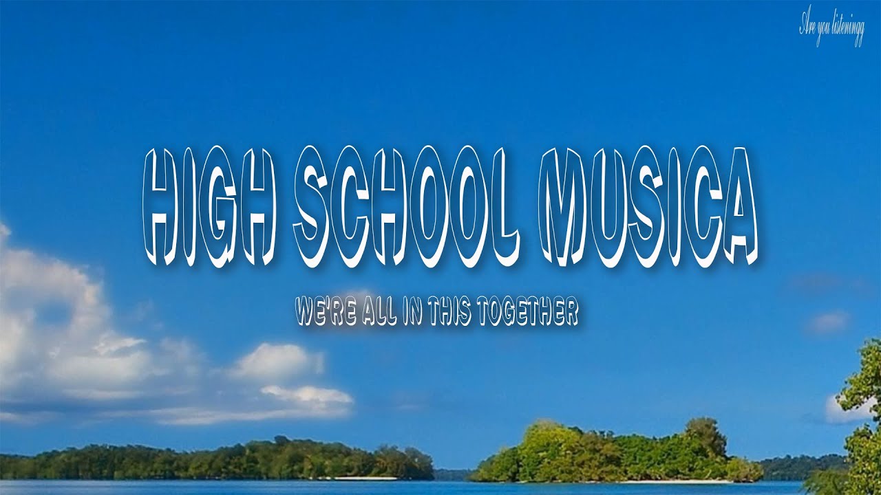 We re All In This Together high School Musical Lyrics YouTube We re all in this together high school musical lyrics youtube