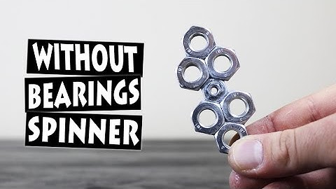 DIY NO BEARINGS FIDGET SPINNER