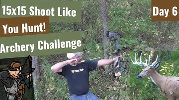 15×15: Shoot Like You Hunt — The 15 Day / 15 Arrow Challenge - Day 6 | Kneeling Shots