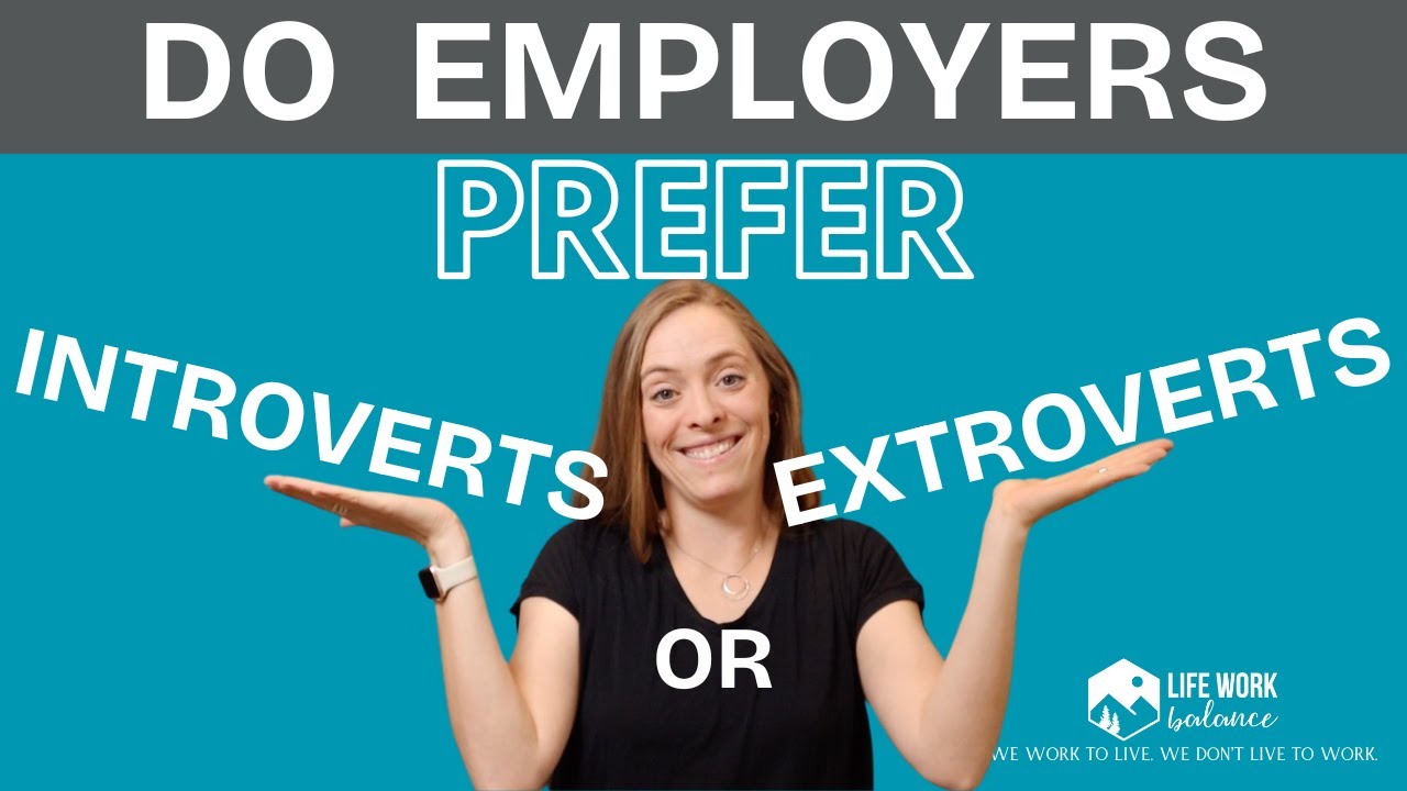 Introverts vs. Extroverts in Job Interviews: Who Employers Want | Interview Tips