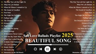 Download Lagu Beautiful Sad Love Songs 2025 🎵 | Easy-Listening \u0026 Heartfelt Melodies | Romantic Love Songs MP3 Download Lagu Beautiful Sad Love Songs 2025 🎵 | Easy-Listening \u0026 Heartfelt Melodies | Romantic Love Songs MP3