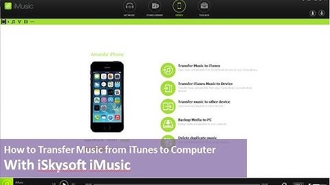 iSkysoft iMusic - How to Transfer Music from iTunes to Computer