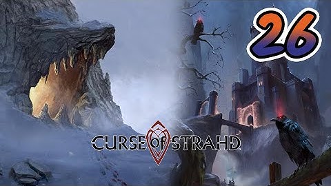 Curse of Strahd - Session 26 : Night Mother