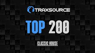 Traxsource Classic House Top 100 + Bonus Tracks 2024-01-07
