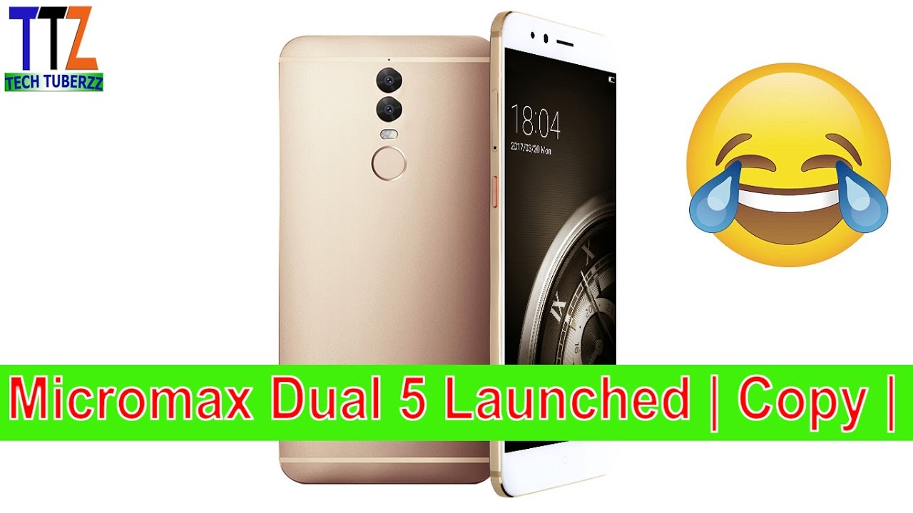 Micromax Dual 5 Launched | Explained | Opinion |😂Copy !