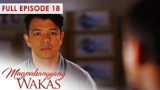 [ENG SUB] Ep 18 | Magpahanggang Wakas | Jericho Rosales, Arci Muñoz, John Estrada