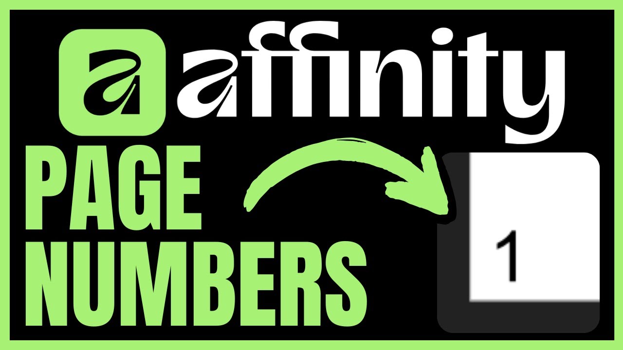 How To ADD PAGE NUMBERS In Affinity (QUICK & EASY) 2026 - YouTube