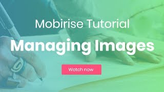 Managing Images | Mobirise HTML5 Website Creator