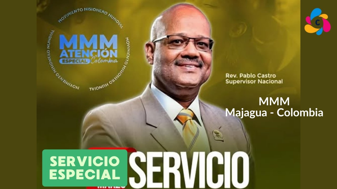 Visita Especial Rev. Pablo Castro a la iglesia del MMM Majagua - Colombia 2026