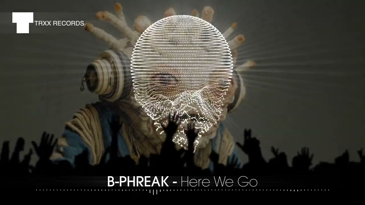 Watch B-PHREAK - Here We Go (official release video) #mainstage #electrotechno on YouTube Watch B-PHREAK - Here We Go (official release video) #mainstage #electrotechno on YouTube
