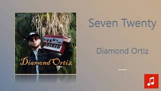 Diamond Ortiz - Seven Twenty - YouTube
