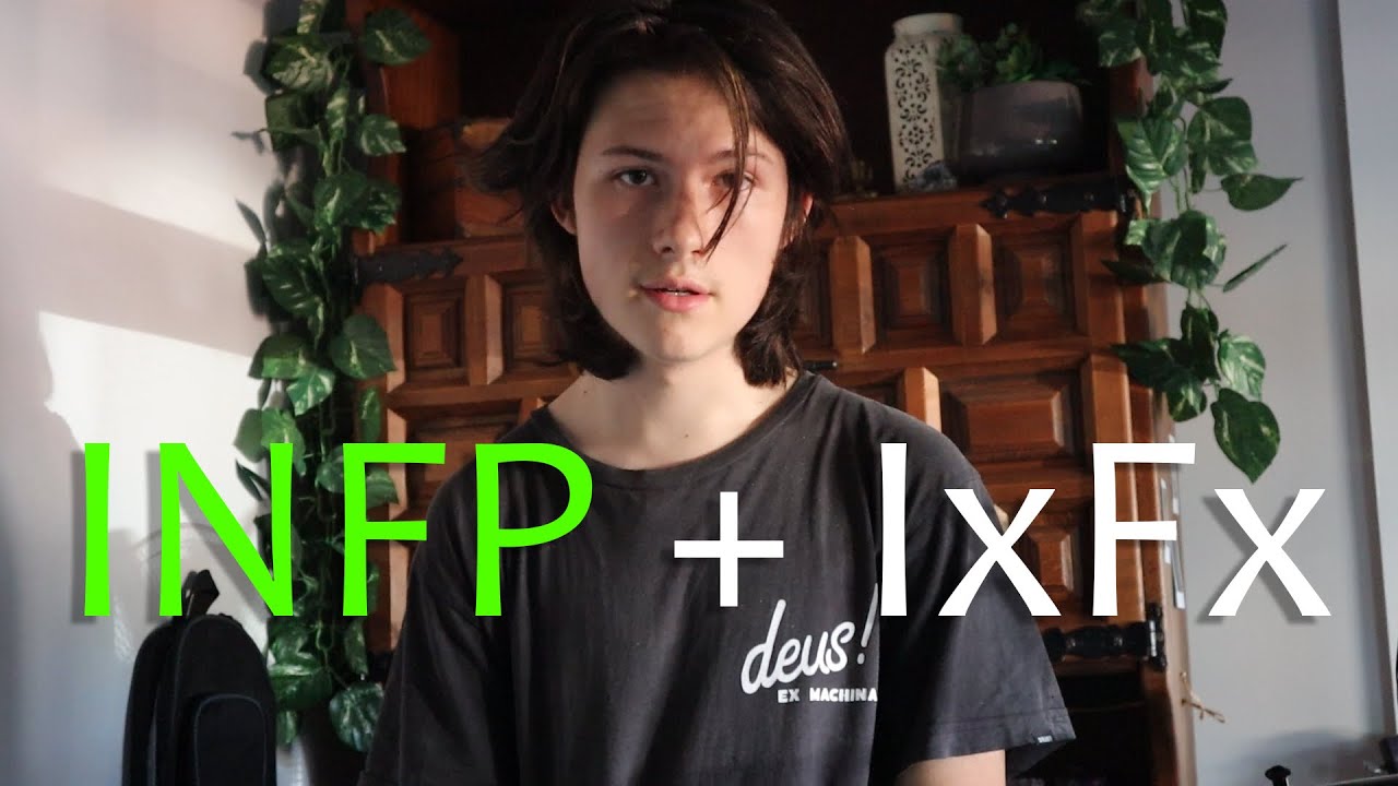 INFP + IxFx Interactions