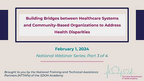 Bridge between Healthcare Systems and Community-Based Organizations to Address Health Disparities